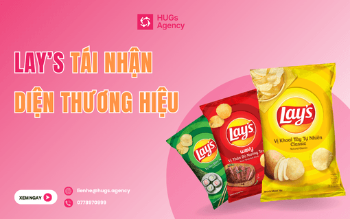 Lay’s tái nhận diện thương hiệu: Khi một gói snack cũng cần kể lại câu chuyện của mình