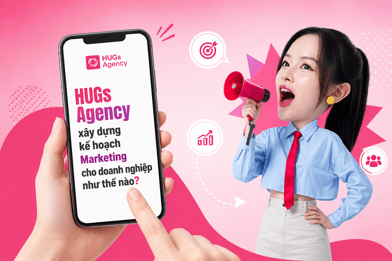 HUGs Agency xây dựng kế hoạch Marketing cho doanh nghiệp như thế nào?