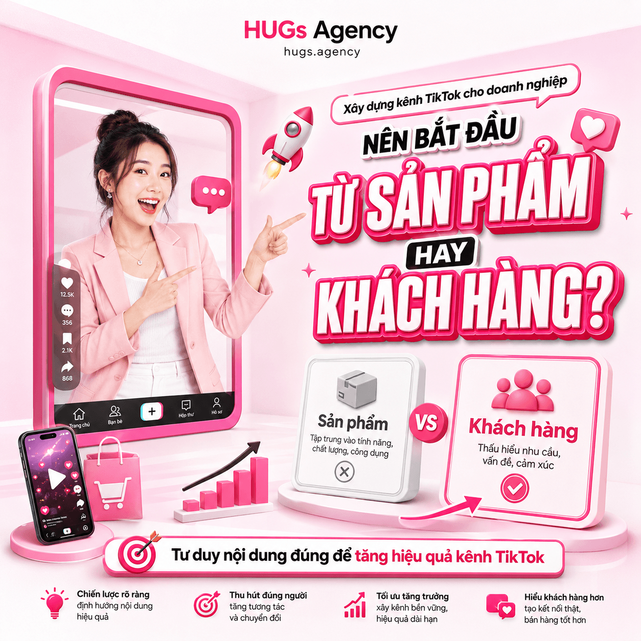 Xây dựng kênh TikTok cho doanh nghiệp nên bắt đầu từ sản phẩm hay khách hàng?