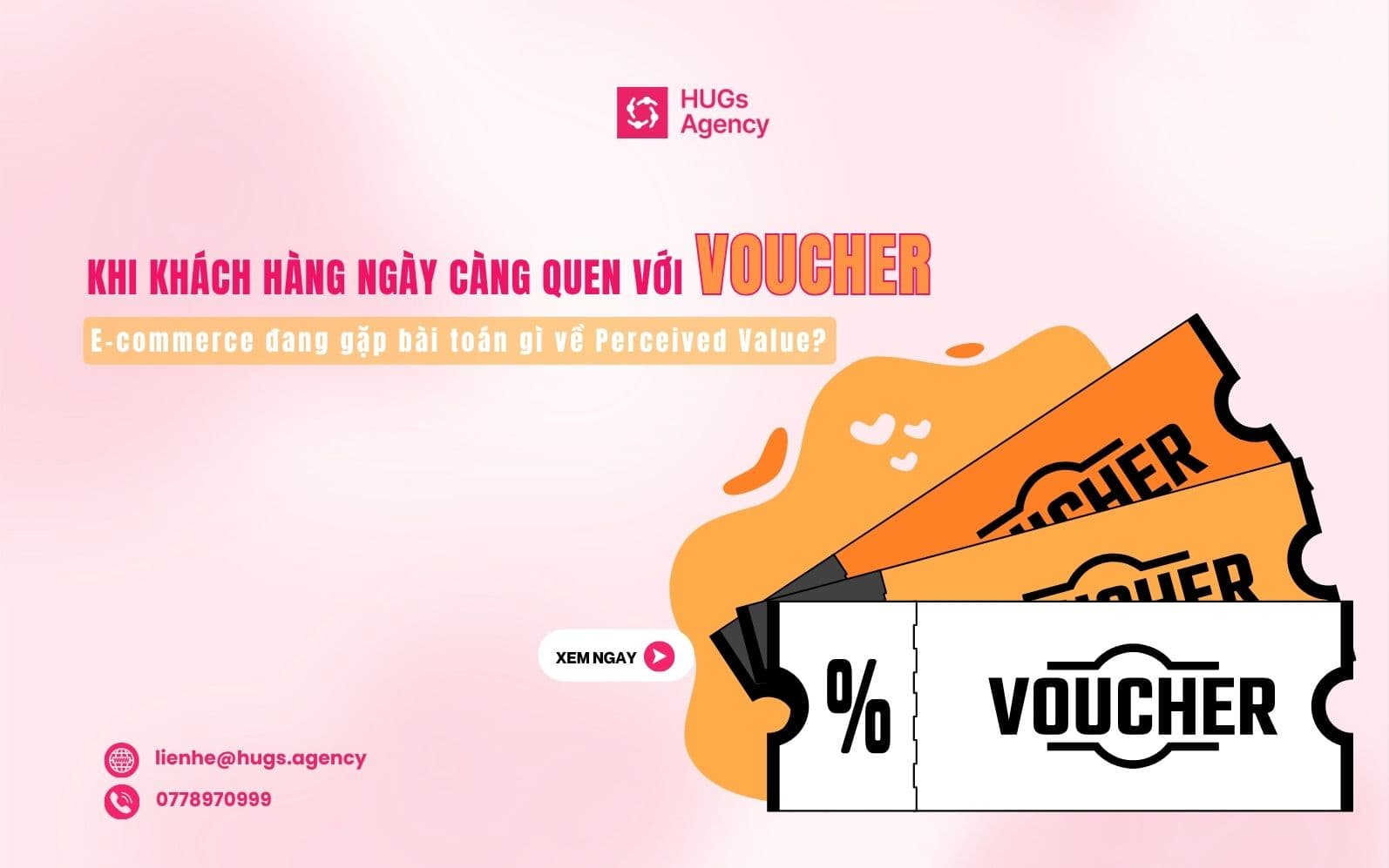 Perceived Value – Khi khách hàng ngày càng quen với Voucher: E-commerce đang gặp bài toán gì?