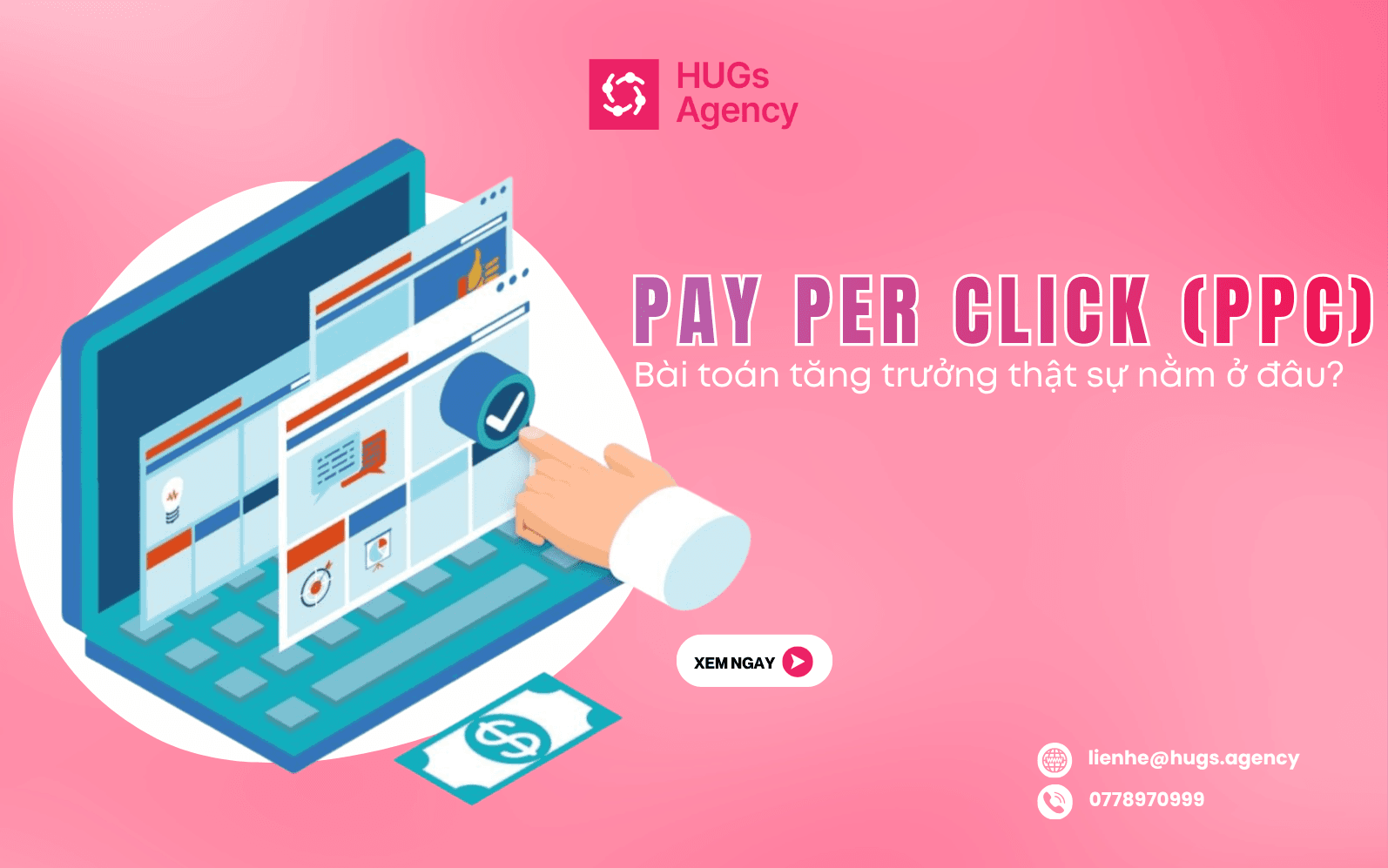 Pay Per Click không chỉ là mua Click: Bài toán tăng trưởng thật sự nằm ở đâu?