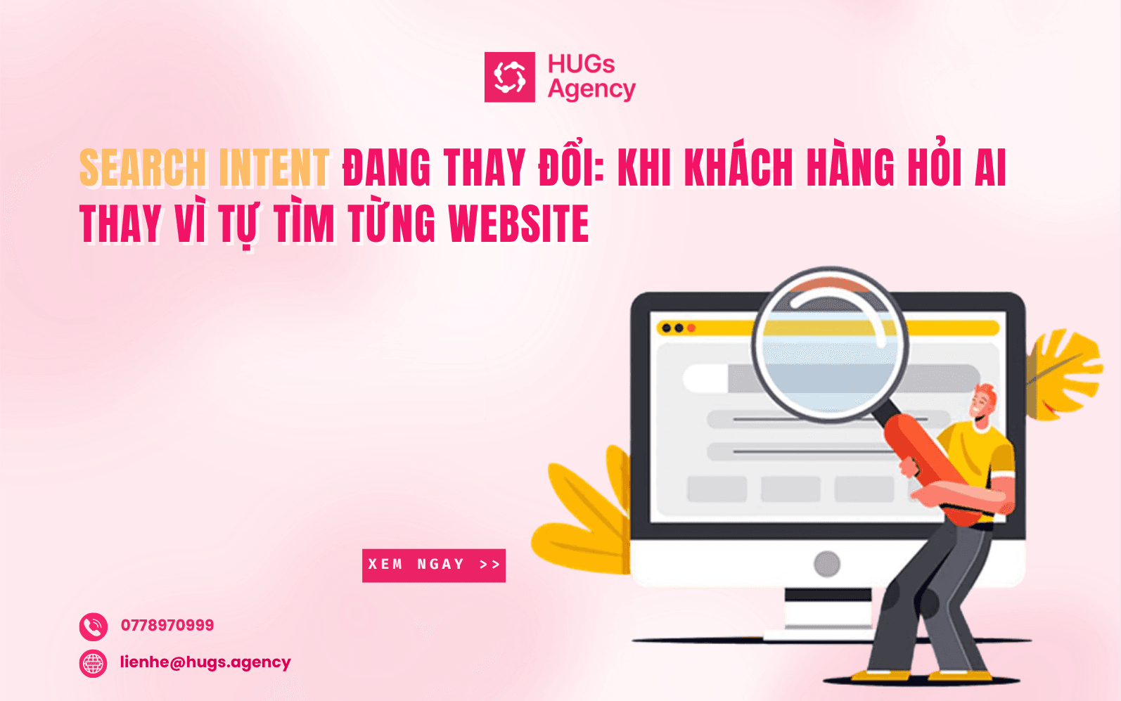 Search Intent đang thay đổi: Khi khách hàng hỏi AI thay vì tự tìm từng website